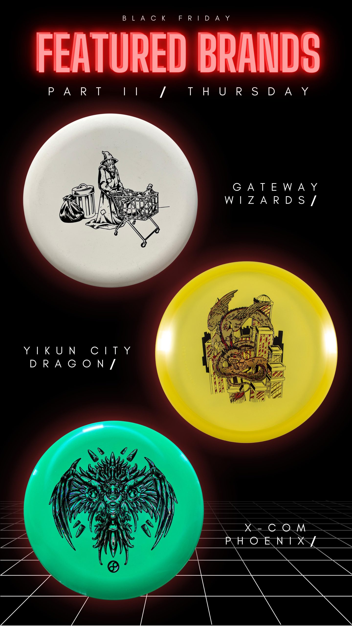 Gateway Discs Wizard, Yikun Dragon, and XCom Phoenix exclusive black friday stamp release discs.