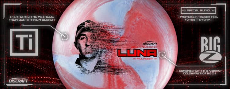 A Discraft Tour Series Paul McBeth Luna